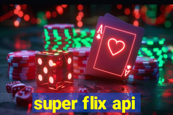 super flix api